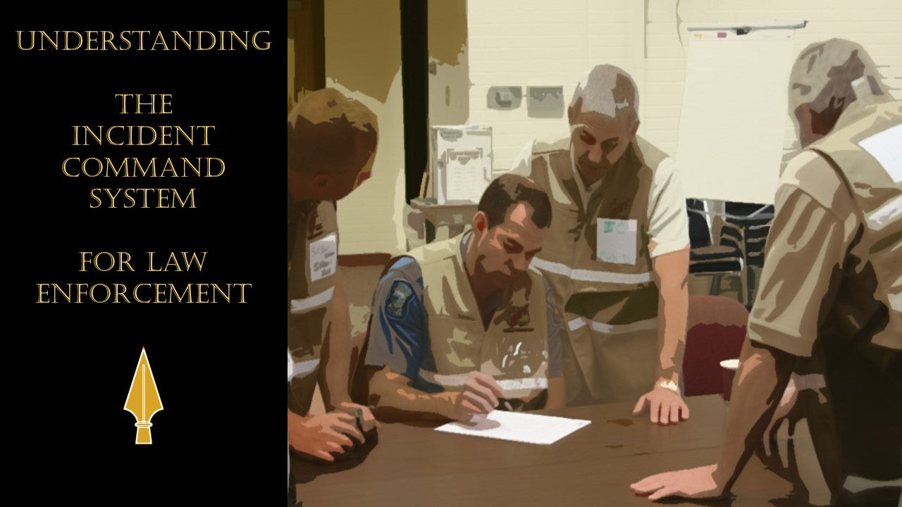 Understanding ICS for Law Enforcement- Print Book